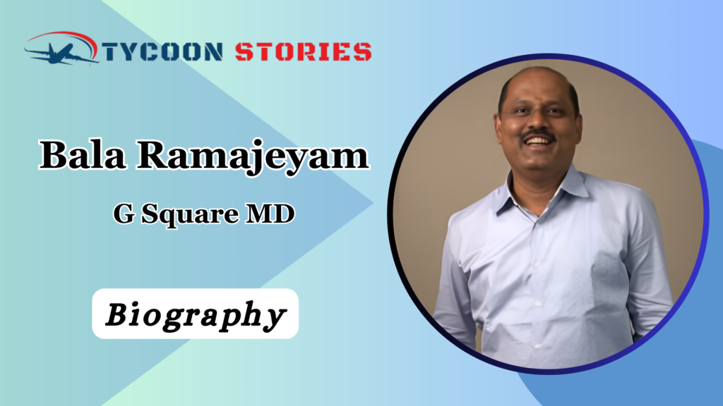 Bala Ramajeyam, the visionary behind G Square, inspiring change in real estate and society